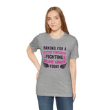 Baking for a Better Tomorrow Tee