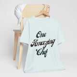 One Amazing Chef Tee