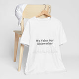 Dishwasher Kitchen Value Premium Tee