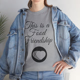 Love Food Friendship Family Tee