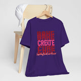 Bake, Create, Cure Tee