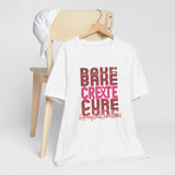 Bake, Create, Cure Tee
