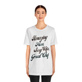 The Heart of Everything: A Celebration of Her Jersey Short Sleeve Tee