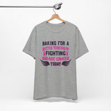 Baking for a Better Tomorrow Tee