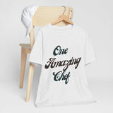 One Amazing Chef Tee