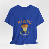 Baking is my Therapy Short Sleeve Tee