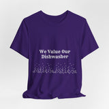 Dishwasher, Kitchen, Value, Appreciate, Thank You, T shirt