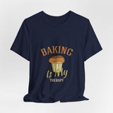 Baking is my Therapy Short Sleeve Tee