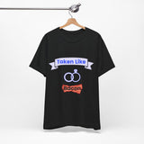 Taken Like Bacon Short Sleeve Tee