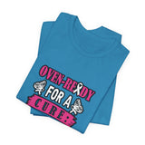 Oven-Ready For A Cure Tee