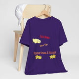 Fall Down Get Up Finish Strong & Succeed Short Sleeve Tee