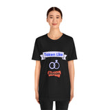 Taken Like Bacon Short Sleeve Tee