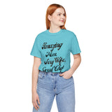 The Heart of Everything: A Celebration of Her Jersey Short Sleeve Tee