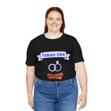 Taken Like Bacon Short Sleeve Tee