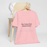 Dishwasher Kitchen Value Premium Tee