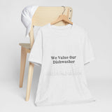 Dishwasher Kitchen Value Premium Tee