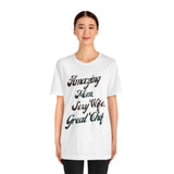 The Heart of Everything: A Celebration of Her Jersey Short Sleeve Tee