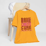 Bake, Create, Cure Tee