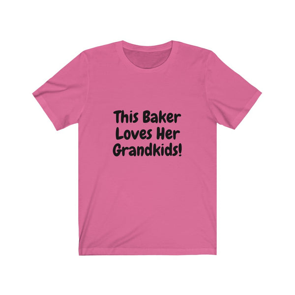 Baker, Grandma, Mother, Grandkids, Love, Unisex Jersey Short Sleeve Tee