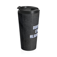 Argue, Chef, Stainless Steel Travel Mug