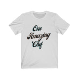 One, Amazing, Chef, Men, Women, Unisex Jersey Short Sleeve Tee