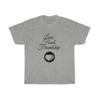 Love, Food, Friendship, Family, Unisex Heavy Cotton Tee