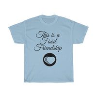 Love, Food, Friendship, Family, Unisex Heavy Cotton Tee